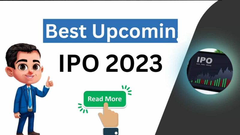 Best Upcoming IPO 2023 In India
