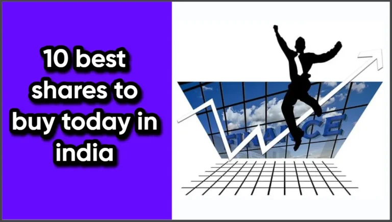 10 best shares to buy today in india