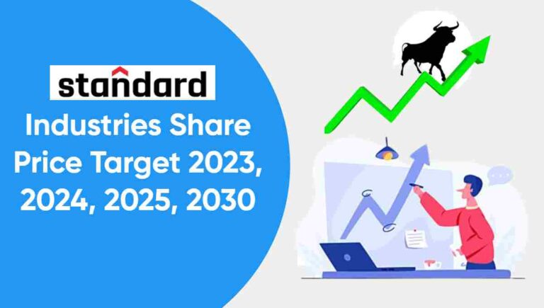 Standard Industries Share Price Target 2023, 2024, 2025, 2030